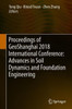 Proceedings of GeoShanghai 2018 International Conference: Advances in Soil Dynamics and Foundation Engineering