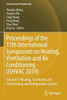 Proceedings of the 11th International Symposium on Heating, Ventilation and Air Conditioning (ISHVAC 2019) : Volume II: Heating, Ventilation, Air Conditioning and Refrigeration System