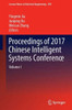 Proceedings of 2017 Chinese Intelligent Systems Conference