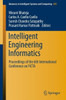 Intelligent Engineering Informatics : Proceedings of the 6th International Conference on FICTA