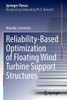 Reliability-Based Optimization of Floating Wind Turbine Support Structures