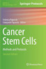 Cancer Stem Cells : Methods and Protocols