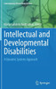 Intellectual and Developmental Disabilities : A Dynamic Systems Approach