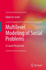 Multilevel Modeling of Social Problems : A Causal Perspective