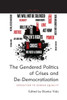 The Gendered Politics of Crises and De-Democratization : Opposition to Gender Equality