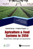 Agriculture & Food Systems to 2050 : Global Trends, Challenges and Opportunities