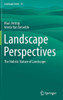 Landscape Perspectives : The Holistic Nature of Landscape