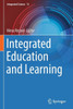 Integrated Education and Learning