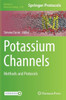 Potassium Channels : Methods and Protocols