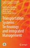 Transportation Systems Technology and Integrated Management