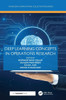 Deep Learning Concepts in Operations Research
