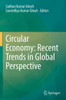 Circular Economy: Recent Trends in Global Perspective