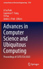 Advances in Computer Science and Ubiquitous Computing : Proceedings of CUTE/CSA 2023