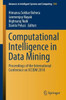 Computational Intelligence in Data Mining : Proceedings of the International Conference on ICCIDM 2018