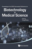 Proceedings of the 2016 International Conference on Biotechnology and Medical Science