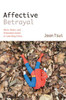 Affective Betrayal : Mind, Music, and Embodied Action in Late Qing China