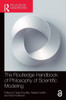 The Routledge Handbook of Philosophy of Scientific Modeling