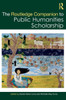 The Routledge Companion to Public Humanities Scholarship