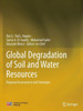 Global Degradation of Soil and Water Resources : Regional Assessment and Strategies