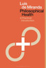 Philosophical Health : A Practical Introduction