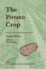 The Potato Crop : The scientific basis for improvement