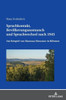 Sprachkontakt, Bevoelkerungsaustausch und Sprachwechsel Nach 1945 : Am Beispiel Von Braunau/Broumov in Boehmen
