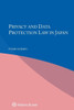 Privacy and Data Protection Law in Japan
