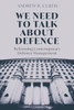 We Need to Talk About Defence : Reforming Contemporary Defence Management
