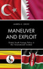 Maneuver and Exploit : Global South Foreign Policy in the Transnational Context