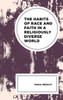 The Habits of Race and Faith in a Religiously Diverse World