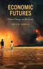 Economic Futures : Climate Change and Modernity