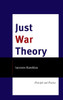 Just War Theory : Principle and Practice