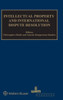 Intellectual Property and International Dispute Resolution