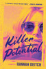 Killer Potential