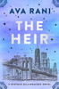 The Heir: A Biotech Billionaires Novel