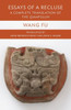 Essays of a Recluse: A Complete Translation of the Qianfulun - (Paperback or Softback)