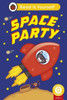 Space Party (Phonics Step 1): Read It Yourself - Level 0 Beginner Reader