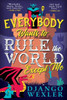 Everybody Wants to Rule the World Except Me