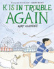 K Is in Trouble Again (a Graphic Novel) - (Paperback or Softback)