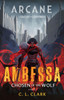 Ambessa: Chosen of the Wolf: A League of Legends: Arcane Novel - (Paperback or Softback)