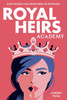 Royal Heirs Academy - (Hardback or Cased Book)