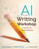 AI in the Writing Workshop: Finding the Write Balance