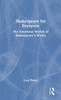 Shakespeare for Everyone: The Emotional Worlds of Shakespeare's Works - (Hardback or Cased Book)