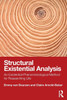 Structural Existential Analysis: An Existential-Phenomenological Method for Researching Life - (Paperback or Softback)
