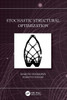 Stochastic Structural Optimization