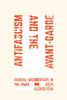 Antifascism and the Avant-Garde: Radical Documentary in the 1960s - (Paperback or Softback)
