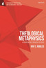 Theological Metaphysics: A Pentecostal Theology of Being