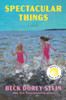 Spectacular Things: Reese's Book Club - (Hardback or Cased Book)