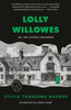 Lolly Willowes: Or, the Loving Huntsman