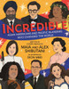 Incredible: Asian Americans and Pacific Islanders Who Changed the World